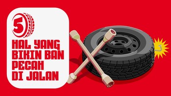 INFOGRAFIS: 5 Hal yang Bikin Ban Pecah di Jalan